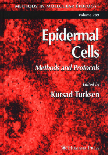 Epidermal cells: methods and protocols (Volume 289)