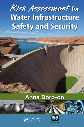 Risk Assessment for Water Infrastructure Safety and Security