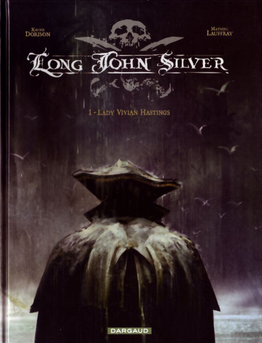 Long John Silver, Tome 1 : Lady Vivian Hastings