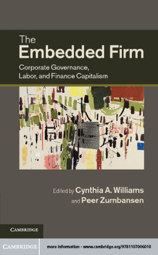 The Embedded Firm: Corporate Governance, Labor, and Finance Capitalism