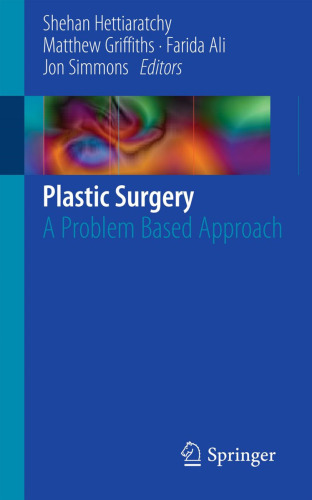 Plastic Surgery: A Problem Based Approach