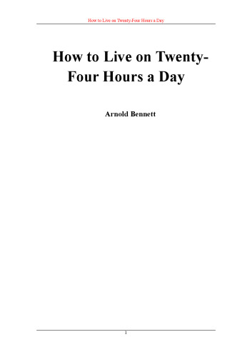 How to Live on 24 Hours a Day