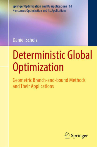 Deterministic Global Optimization: Geometric Branch-and-bound Methods and their Applications