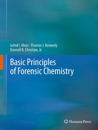 Basic Principles of Forensic Chemistry