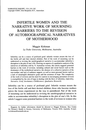 INFERTILE WOMEN AND THE NARRATIVE WORK OF MOURNING: BARRIERS TO THE REVISION OF AUTOBIOGRAPHIGAL NARRATIVES OF MOTHERHOOD