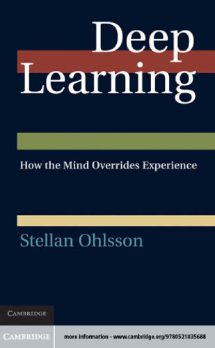 Deep Learning: How the Mind Overrides Experience