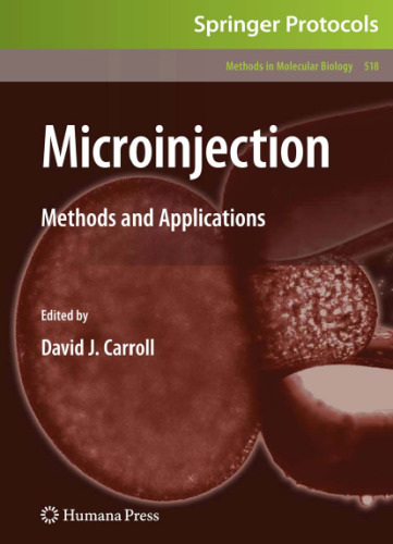 Microinjection: Methods and Applications