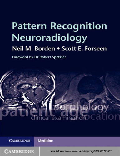 Pattern Recognition Neuroradiology: Brain and Spine