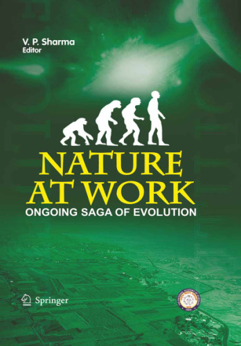 Nature at Work: Ongoing Saga of Evolution in Play