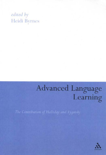 Advanced Language Learning: The Contribution of Halliday and Vygotsky