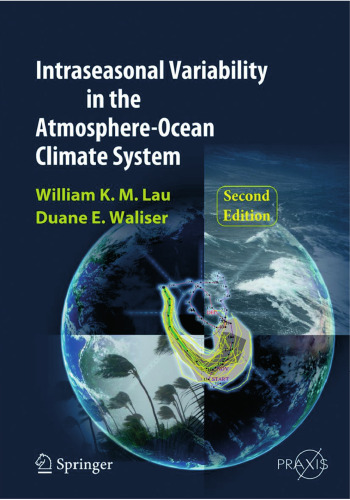 Intraseasonal Variability in the Atmosphere-Ocean Climate System