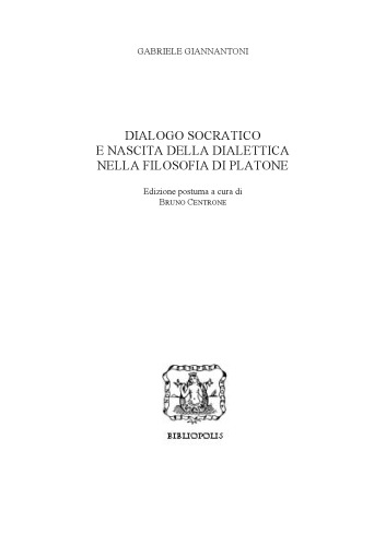 Dialogo socratico e nascita della dialettica nella filosofia di Platone