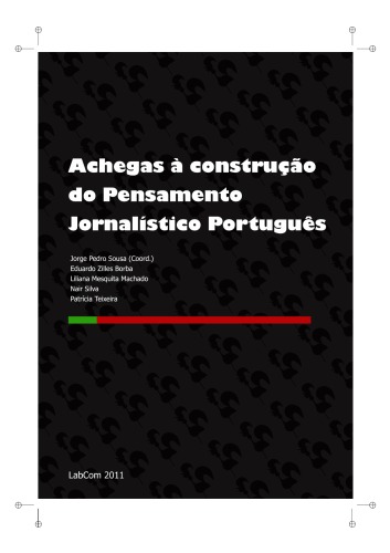 Achegas à construção do Pensamento Jornalístico Português