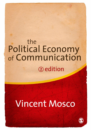 The Political Economy of Communication (2nd ed)