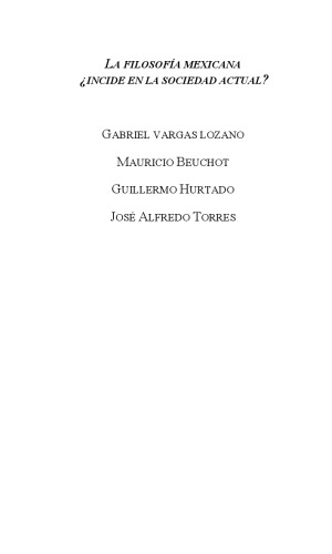 La Filosofía mexicana: ¿incide en la sociedad actual?