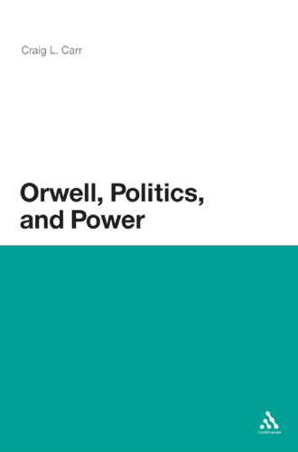 Orwell, Politics, and Power