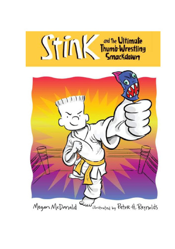 Stink and the Ultimate Thumb-Wrestling Smackdown