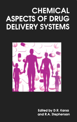 Chemical aspects of drug delivery systems