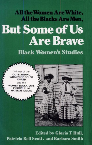 But Some of Us Are Brave: Black Women's Studies