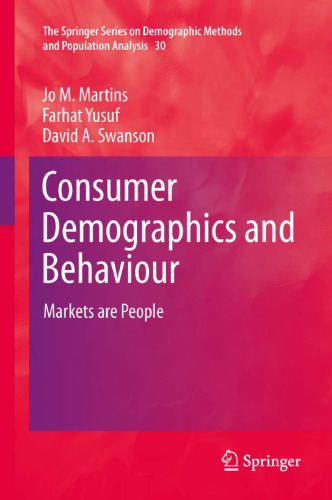 Consumer Demographics and Behaviour: Markets are People