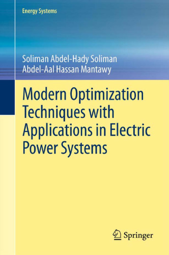 Modern Optimization Techniques with Applications in Electric Power Systems