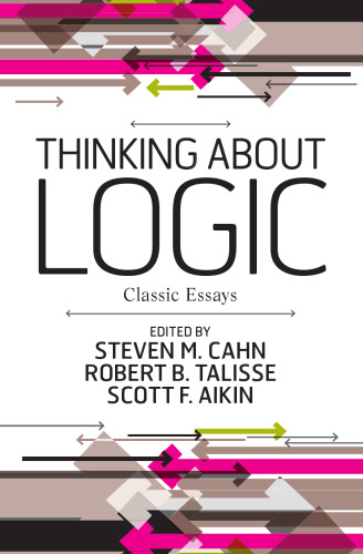 Thinking about Logic: Classic Essays