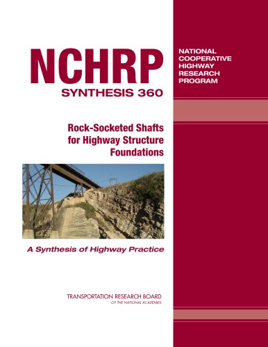 Rock-socketed shafts for highway structure foundations