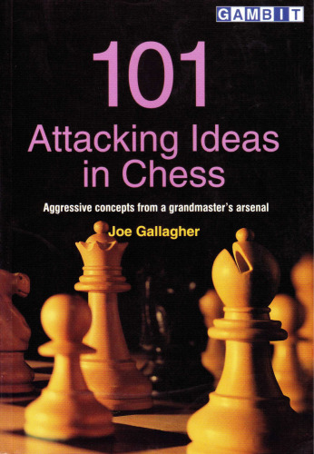 101 Attacking Ideas in Chess