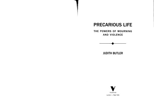 Precarious Life: The Power of Mourning and Violence