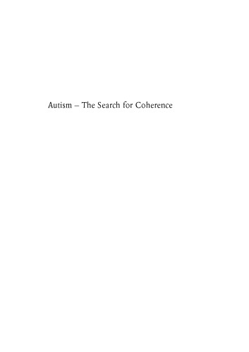 Autism: The Search for Coherence