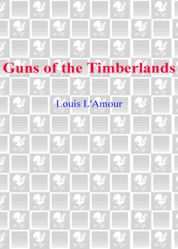 Guns of the Timberlands