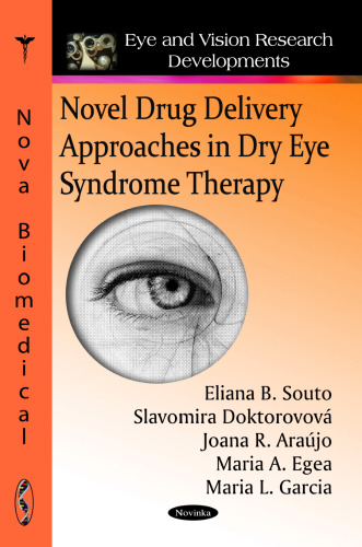 Novel Drug Delivery Approaches in Dry Eye Syndrome Therapy (Eye and Vision Research Developments)