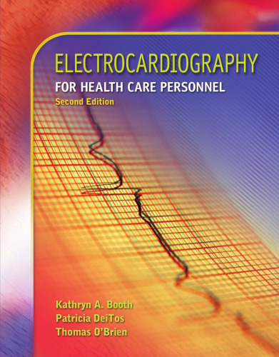 Electrocardiography for Health Care Personnel, Second Edition