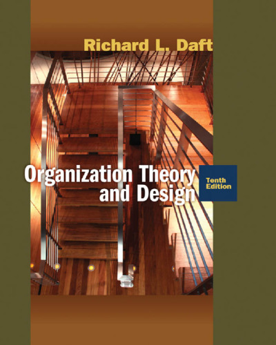 Organization Theory and Design, Tenth Edition