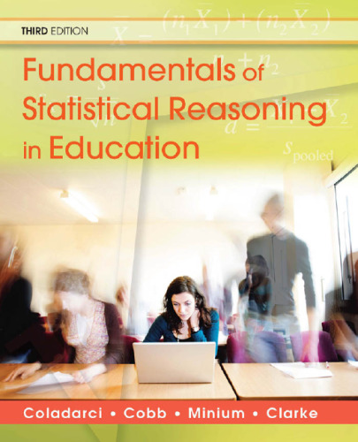 Fundamentals of Statistical Reasoning in Education, 3rd Ed. (Wiley Jossey-Bass Education)