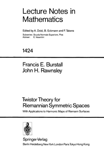 Twistor Theory for Riemannian Symmetric Spaces: With Applications to Harmonic Maps of Riemann Surfaces