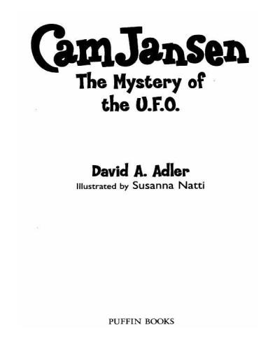 Cam Jansen and the Mystery of the U.F.O.