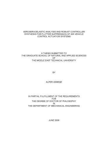 AEROSERVOELASTIC ANALYSIS AND ROBUST CONTROLLER  SYNTHESIS FOR FLUTTER SUPPRESSION OF AIR VEHICLE CONTROL ACTUATION SYSTEMS