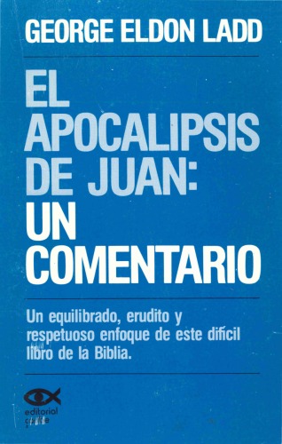 El Apocalipsis de Juan. Un comentario