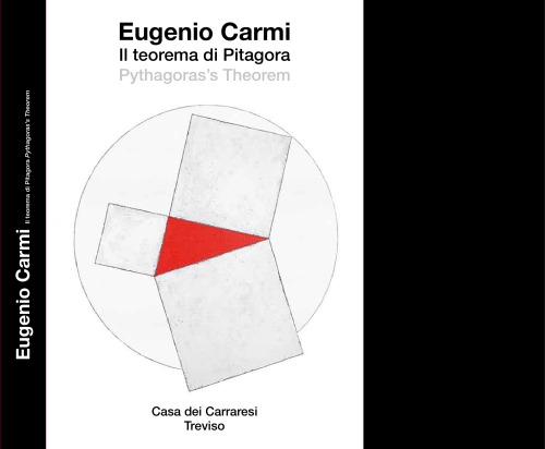 Eugenio Carmi, Il teorema di Pitagora, Pythagoras's Theorem