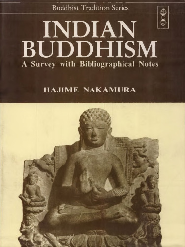 Indian Buddhism: A Survey With Bibliographical Notes