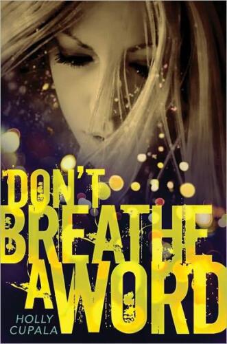 Don't Breathe a Word