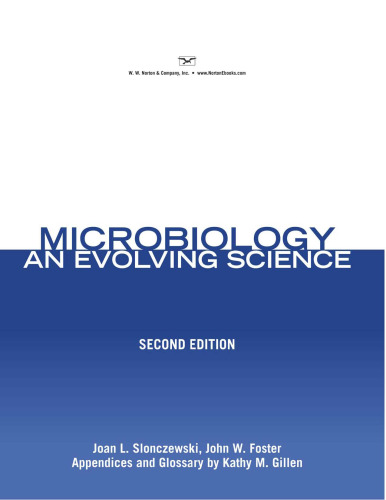 Microbiology: An Evolving Science (2nd Edition)