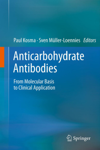 Anticarbohydrate Antibodies: From Molecular Basis to Clinical Application