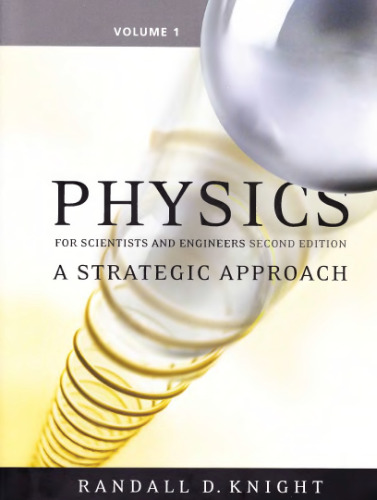 Physics for Scientists and Engineers: A Strategic Approach with Modern Physics and MasteringPhysics™