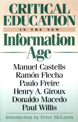 Critical Education in the New Information Age