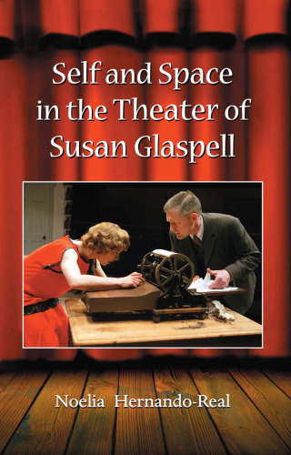 Self and Space in the Theater of Susan Glaspell