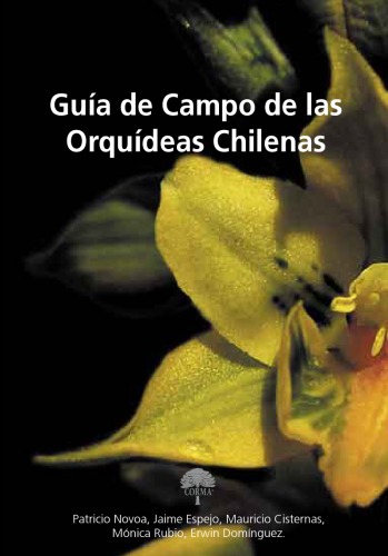 Guía de campo de las orquídeas chilenas