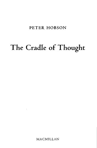 The Cradle of Thought: Exploring the Origins of Thinking