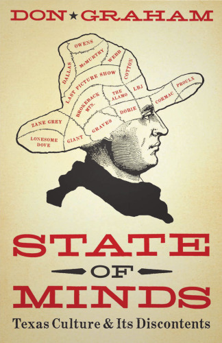 State of Minds: Texas Culture and its Discontents (Charles N. Prothro Texana Series)